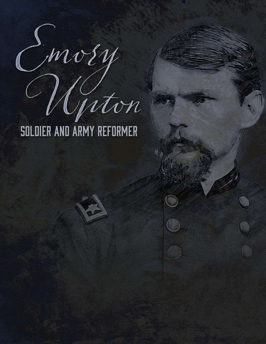 Emory Upton: Soldier and Army Reformer — lead photograph from the original article